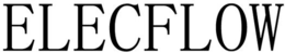 ELECFLOW trademark
