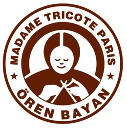 MADAME TRICOTE PARIS ÖREN BAYAN trademark