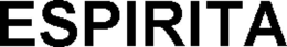 ESPIRITA trademark