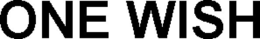ONE WISH trademark