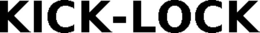 KICK-LOCK trademark