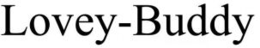 LOVEY-BUDDY trademark