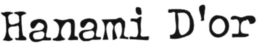 HANAMI D'OR trademark