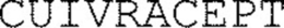 CUIVRACEPT trademark