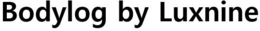 BODYLOG BY LUXNINE trademark