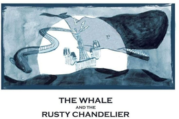 THE WHALE AND THE RUSTY CHANDELIER trademark