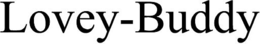 LOVEY-BUDDY trademark