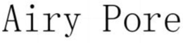 AIRY PORE trademark
