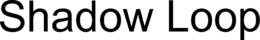 SHADOW LOOP trademark