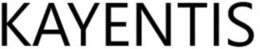 KAYENTIS trademark
