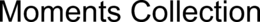 MOMENTS COLLECTION trademark