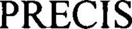 PRECIS trademark
