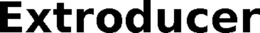 EXTRODUCER trademark