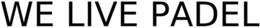 WE LIVE PADEL. trademark