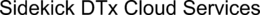 SIDEKICK DTX CLOUD SERVICES trademark