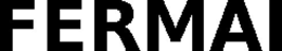FERMAI trademark