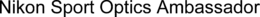 NIKON SPORT OPTICS AMBASSADOR trademark