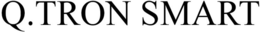 Q.TRON SMART trademark