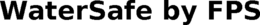 WATERSAFE BY FPS trademark