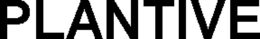 PLANTIVE trademark