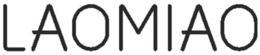 LAOMIAO trademark