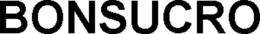 BONSUCRO trademark