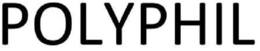 POLYPHIL trademark
