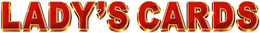 LADY'S CARDS trademark
