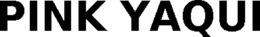 PINK YAQUI trademark
