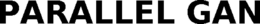 PARALLEL GAN trademark