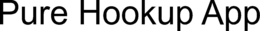 PURE HOOKUP APP trademark