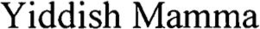 YIDDISH MAMMA trademark