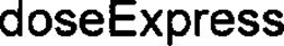 DOSEEXPRESS trademark