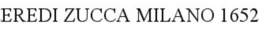 EREDI ZUCCA MILANO 1652 trademark