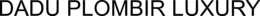 DADU PLOMBIR LUXURY trademark