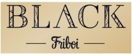 BLACK FRIBOI trademark