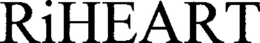 RIHEART trademark