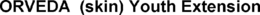 ORVEDA (SKIN) YOUTH EXTENSION trademark
