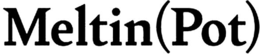 MELTIN(POT) trademark