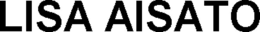 LISA AISATO trademark