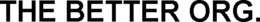 THE BETTER ORG. trademark