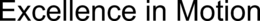 EXCELLENCE IN MOTION trademark