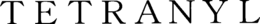 TETRANYL trademark