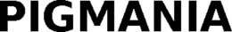 PIGMANIA trademark
