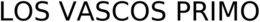 LOS VASCOS PRIMO trademark