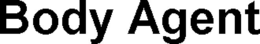 BODY AGENT trademark