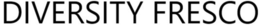 DIVERSITY FRESCO trademark