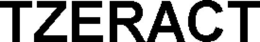TZERACT trademark