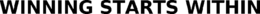 WINNING STARTS WITHIN trademark