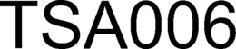 TSA006 trademark